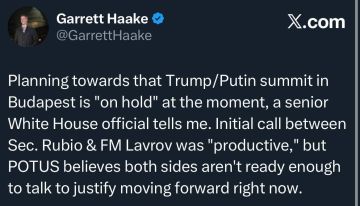 Олег Царёв: Планирование саммита Трампа и Путина в Будапеште в настоящее время приостановлено, — пишет журналист NBC News Гаррет Хааке со ссылкой на высокопоставленного представителя Белого дома